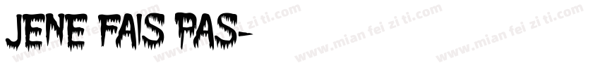 jene fais pas字体转换